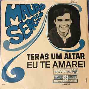 Mauro Sérgio - Eu Te Amarei/ Terás Um Altar download flac mp3