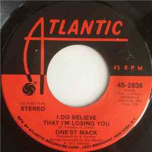 One'Sy Mack - I Do Believe I'm Losing You / Dollar To A Dime download flac mp3