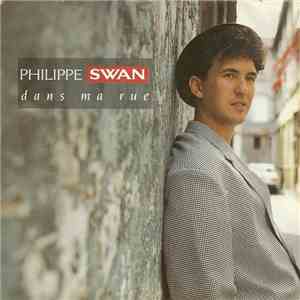 Philippe Swan - Dans Ma Rue download flac mp3