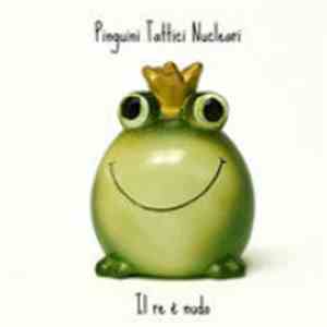Pinguini Tattici Nucleari - Il Re è Nudo download flac mp3