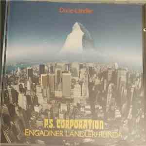 P.S. Corporation, Engadiner Ländlerfründa - Dixie-Ländler download flac mp3