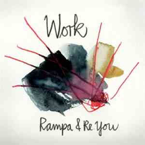 Rampa & Re.You - Work download flac mp3