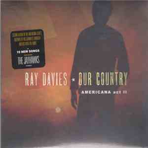 Ray Davies - Our Country: Americana Act II download flac mp3