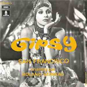 Roland Gerbeau - Gipsy / San Francisco download flac mp3