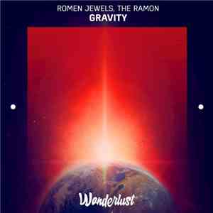 Romen Jewels, The Ramon - Gravity download flac mp3