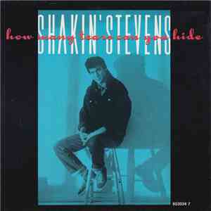 Shakin' Stevens - How Many Tears Can You Hide download flac mp3
