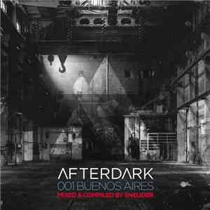 Sneijder - Afterdark 001 Buenos Aires download flac mp3