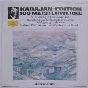 Strawinsky - Bartók, Berliner Philharmoniker ● Herbert Von Karajan - Symphony In C / Musik Für Saiteninstrumente, Schlagzeug Und Celesta download flac mp3