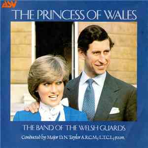 The Band Of The Welsh Guards - The Princess Of Wales download flac mp3