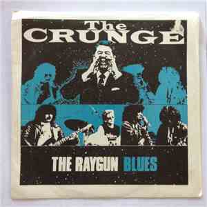 The Crunge - The Raygun Blues download flac mp3