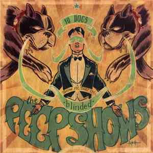 The Peepshows - 10 Dogs download flac mp3