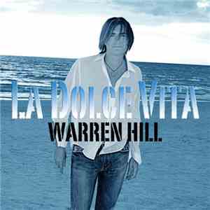 Warren Hill - La Dolce Vita download flac mp3
