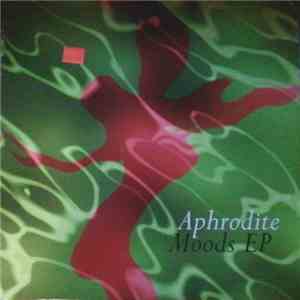 Aphrodite - Moods EP download flac mp3