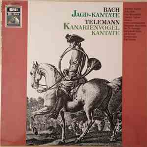 Bach, Telemann - Jagd-Kantate / Kanarienvogel-Kantate download flac mp3