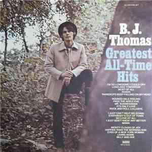 B.J. Thomas - Greatest All-Time Hits download flac mp3