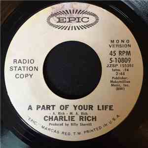 Charlie Rich - A Part Of Your Life [Mono] / A Part Of Your Life [Stereo] download flac mp3