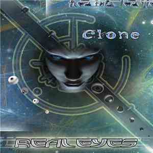 Clone  - Real Eyes download flac mp3