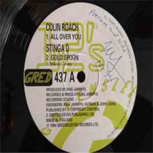 Colin Roach / Stinga D / King Jammys Crew - All Over You / Gold Spoon / Cholera Riddim download flac mp3