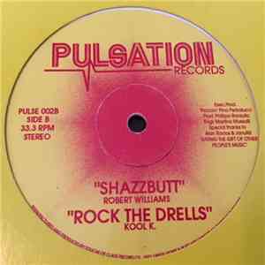 Con Bacon / Kool K. / Robert Williams  - Primo Vera / Rock The Drells / Shazzbutt download flac mp3