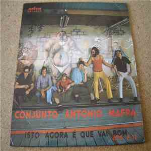 Conjunto António Mafra - Isto Agora É Que Vai Bom download flac mp3