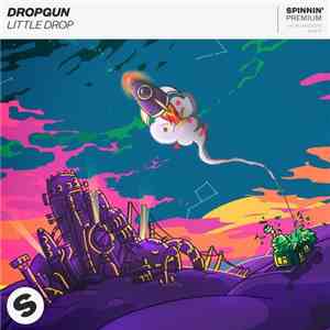 Dropgun  - Little Drop download flac mp3