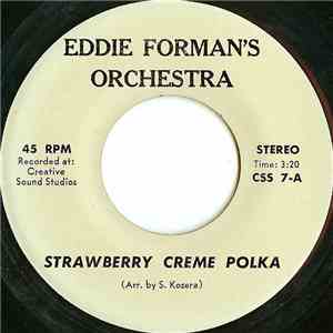 Eddie Forman's Orchestra - Strawberry Creme Polka download flac mp3