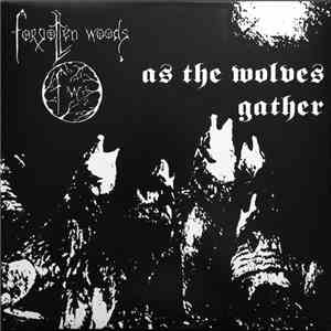 Forgotten Woods - As The Wolves Gather download flac mp3
