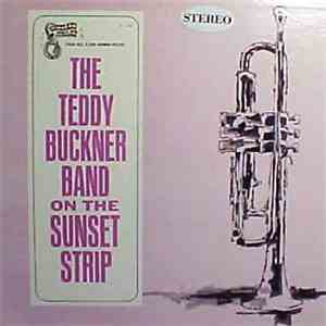 Frank Bull And Gene Norman Present The Teddy Buckner Band - On The Sunset Strip download flac mp3