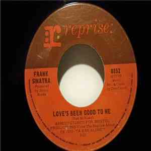 Frank Sinatra - Love's Been Good To Me / A Man Alone download flac mp3