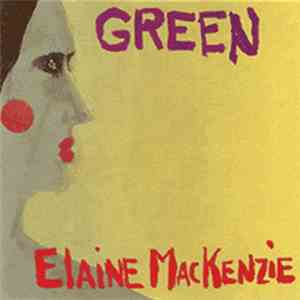 Green  - Elaine MacKenzie download flac mp3