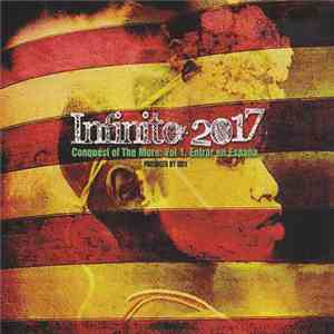 Infinito 2017 - Conquest Of The More Vol. 1: Entrar En España download flac mp3