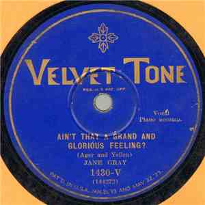 Jane Gray / Irving Kaufman - Ain't That A Grand And Glorious Feeling? / When Lindy Comes Home download flac mp3