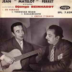 Jean "Matelot" Ferret - Jean “Matelo” Ferret Et Sa Guitare Joue Les Inédits De Django Reinhardt flac mp3 download