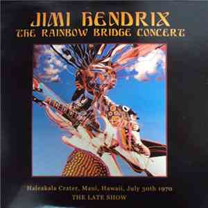 Jimi Hendrix - The Rainbow Bridge Concert - The Late Show download flac mp3
