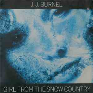 J.J. Burnel - Girl From The Snow Country download flac mp3