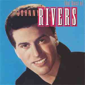 Johnny Rivers - The Best Of Johnny Rivers download flac mp3