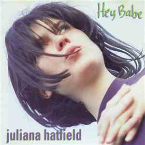 Juliana Hatfield - Hey Babe download flac mp3