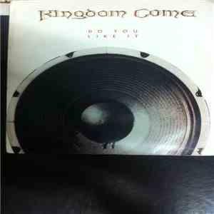 Kingdom Come  - Do You Like It download flac mp3