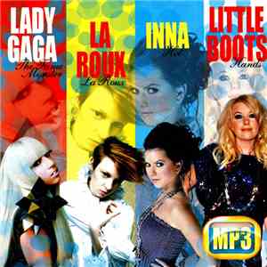 Lady Gaga / La Roux / Inna / Little Boots - MP3 download flac mp3