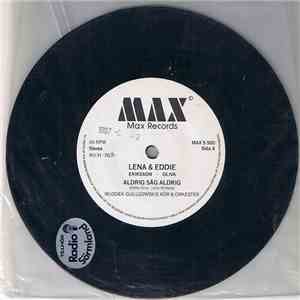 Lena Eriksson & Eddie Oliva - Aldrig Säg Aldrig / Jag Vill Dela Allt Med Dig download flac mp3