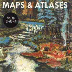 Maps And Atlases - Solid Ground download flac mp3