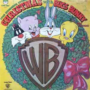 Mel Blanc - Christmas With Bugs Bunny And Friends! download flac mp3