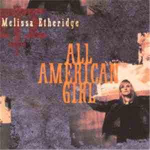 Melissa Etheridge - All American Girl download flac mp3
