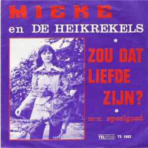 Mieke En De Heikrekels - Zou Dat Liefde Zijn? download flac mp3