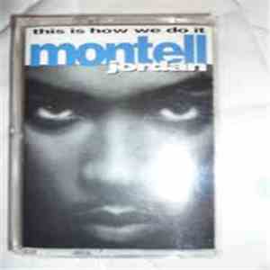 Montell Jordan - This Is How We Do It download flac mp3