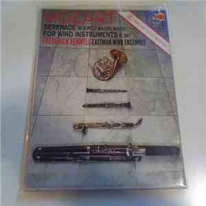Mozart, Frederick Fennell, Eastman Wind Ensemble - Serenade In B-Flat Major, No. 10 For Wind Instruments K.361 download flac mp3
