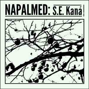 Napalmed - S.E. Kaná download flac mp3
