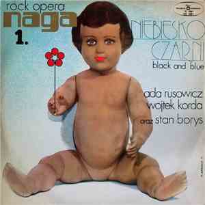 Niebiesko-Czarni - Rock-Opera "Naga I" download flac mp3