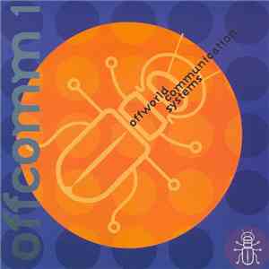 Offworld Communication Systems - Offcomm 1 flac mp3 download
