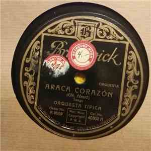 Orquesta Tipica - Araca Corazon / No Te Quiero Más download flac mp3